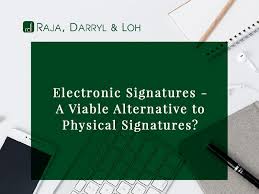 Electronic signatures in global and national commerce act. Electronic Signatures A Viable Alternative To Physical Signatures Raja Darryl Loh