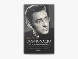 Don Ignacio. Por las montañas a las estrellas de Federico Prieto Celi en  Apple Books