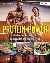 Protein Power Die Besten Rezepte Fur Bodybuilder Und Kraftsportler Rezepte Mittagessen Rezepte Abendessen Dinner Mittag E Bodybuilder Protein Gute Rezepte