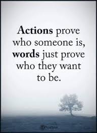 Sadly People Can Make Themselves Sound So Good But Ultimately It S Their Actions That Speak Much Louder About Who They Really Are Identity Quotes Action Quotes