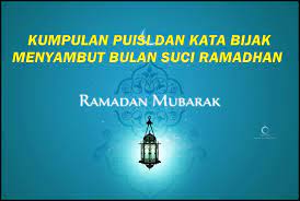 Maybe you would like to learn more about one of these? Puisi Dan Kata Mutiara Menyambut Bulan Suci Ramadhan Muda Mudi Condrowangsan