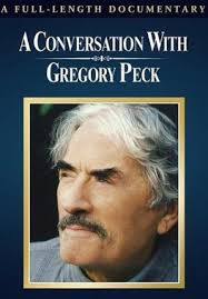 A Conversation with Gregory Peck