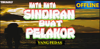 Kata kata bijak buat pacar tersayang bahasa inggris. Cari Kata Kata Sindiran Buat Pelakor Pragramy Ñž Google Play