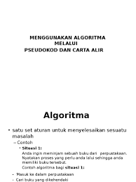 Rancangan pengajaran tahunan (rpt) ini disediakan oleh rozayus academy. 2 1 2 3 Menggunakan Algoritma Melalui Pseudokod Dan Carta Alir
