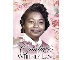 Ophelia Whitney-Love Obituary (2023)
