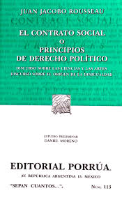 Es una obra sobre filosofía y política, trata principalmente sobre la libertad e igualdad de los hombres bajo un estado instituido por medio. Contrato Social O Principios De Derecho Politico Spanish Edition Jean Jacques Rousseau Editorial Porrua 9789700772318 Amazon Com Books