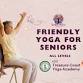 Friendly Yoga for Seniors event in Fort Pierce, FL