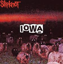Slipknot iowa was a major success, premiering in the top ten album sales charts in nine countries. Slipknot Iowa Slipknot Album Covers Slipknot Albums