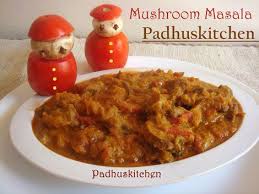 Mushroom Masala Mushroom Gravy Mushroom Recipes Padhuskitchen Recipe Mushroom Recipes Stuffed Mushrooms Recipes