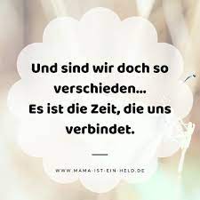Spruch Spruche Gedanken Und Zitate Zu Leben Gluck Liebe Verbundenheit Zeit Menschen Und Freunde Und Sind Wir D Gluck Zitate Freundschaft Zitate Zitate