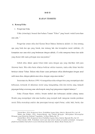 Meskipun secara etimologi arti kata etika dan moral mempunyai pengertian yang sama, tetapi tidak persis dengan moralitas. Http Repository Uinsu Ac Id 4628 4 Bab 20ii Pdf
