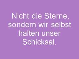Sprüche über das schicksal erzählen von seiner unerklärlichen faszination und lassen einen nachdenken. Die Besten 200 Schicksal Spruche Und Zitate Zitatelebenalle