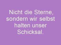 Freiheit bedeutet verantwortung für das eigene schicksal, daher haben so viele menschen angst davor. Die Besten 200 Schicksal Spruche Und Zitate Zitatelebenalle