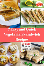 7 Easy And Quick Vegetarian Sandwich Recipes Breakfast Recipes Vegetarian Sandwich Recipes Vegetarian Sandwich Sandwich Recipes Indian