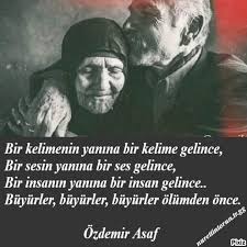 Buyurler Buyurler Buyurler Olumden Once Ozdemir Asaf Siir Olum Sair