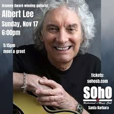 Music Magique Promotions: 2X Grammy Award-Winning Guitarist, Albert Lee  Returns to SOhO Santa Barbara