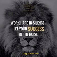 Work Hard In Silence Let Your Success Be The Noise Meaning Work Hard In Silence Let Your Success Be The Noise Successhabit Goalachieve Fitnessjou Work Hard In Silence Inspiring Quotes About Life Motivational Qoutes