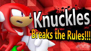 Knuckles does not appear in super smash flash 2 (v.0.8) but he is expected to be a playable character in the full game. Super Smash Bros Ultimate What If Knuckles Was Announced Fan Made Trailer Youtube