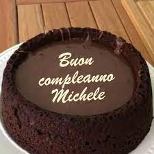 Buon Compleanno Michele Buon Compleanno Compleanno Onomastico