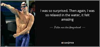()) is a very common prefix in dutch language surnames, where it is known as a tussenvoegsel.in those cases it nearly always refers to a certain, often quite distant, ancestor's place of origin or residence; Quotes By Pieter Van Den Hoogenband A Z Quotes