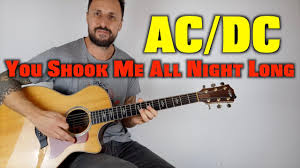 The song above is not stored on the chordie server. Ac Dc You Shook Me All Night Long Acoustic Lesson Youtube