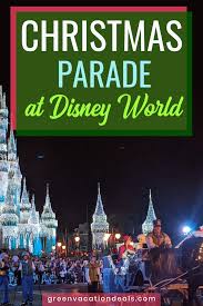 Mickey S Once Upon A Christmastime Parade At Disney World 2019 Green Vacation Deals In 2020 Disney Christmas Parade Christmas Vacation Destinations Christmas Holiday Travel