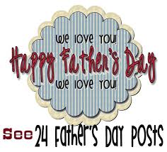 It S Written On The Wall 24 Father S Day Posts Gift Ideas Freebies Food Decorations And Much More With Images Fathers Day Post Fathers Day Happy Fathers Day