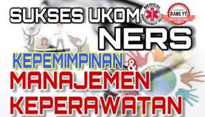 20201120 dibawah ini adalah contoh soal uji kompetensi ukom manajemen keperawatan beserta kunci jawabannya 1. Prediksi Soal Ukom Manajemen Keperawatan Blog Okuta