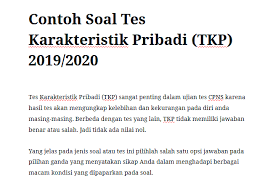 Menjadi seorang pegawai negeri sipil masih merupakan pekerjaan idaman bagi setiap pelamar pekerjaan yang ada di indonesia. Contoh Soal Tes Karakteristik Pribadi Tkp 2019 2020 Mitra Kuliah
