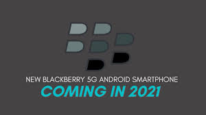 New york (cnn business) blackberry has been left for dead countless times over the past decade, but it refuses to go away. New Blackberry 5g Android Smartphone Is Arriving The Next Year 2021 With A Physical Keyboard Getthetechnow