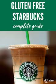 Starbucks Gluten Free Complete List And Guide Updated 2022