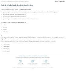 Quiz Worksheet Radioactive Dating Study Com