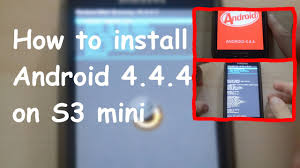 Save big + get 3 months free! How To Install Android 4 4 4 Kitkat On A Galaxy S3 Mini I8190 N L Using Carbon Rom Android Reviews How To Guides