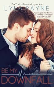 Be My Downfall (Whitman University Book 3) See more