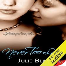 Never Too Late : Julie Blair, Hollis Elizabeth, Bold Strokes Books Inc:  Amazon.fr: Livres
