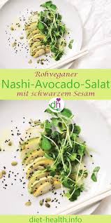 Rezept Mit Nahrstofftabellen Nashi Avocado Salat Mit Ingwer Zitrone Und Schwarzem Sesam Rezept Avocado Salat Salat Mit Gefullte Avocado