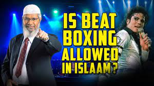 To go boxing or to do boxing? Is Beat Boxing Allowed In Islam Dr Zakir Naik Youtube