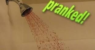 Put Red Kool Aid In A Shower Head Halloween Pranks Pranks For Kids Funny Pranks For Kids