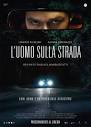 L'uomo sulla strada (2022) - IMDb