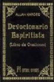 As melhores frases e textos de allan kardec. Devocionario Espiritista Libro De Oraciones Allan Kardec Casa Del Libro