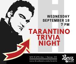 3559 larimer st., denver, co 80205. See You Tonight At Tarantino Trivia Night It Will Be A Full House So Grab A Spot Early Food Truck Is Rock N Lobster Roll