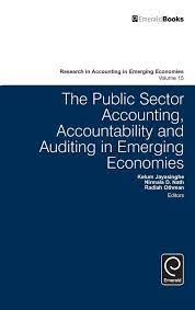 International public sector accounting standards (ipsas) are a set of accounting standards issued by the ipsas board for use by public sector entities around the world in the preparation of financial statements. The Public Sector Accounting Accountability And Auditing In Emerging Economies Buch Gebunden