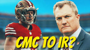 49ers John Lynch say Christian McCaffrey being placed