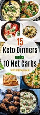 15 Keto Dinners Under 10 Net Carbs Forks N Flip Flops Keto Diet Recipes Keto Recipes Easy Diet Recipes