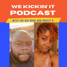 Dating In 2021 Pt.3 by We Kickin' It