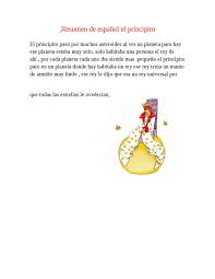 Descargar el principito pdf completo en educalibre.info, pueden encontrar este y más titulos infantiles para descargar gratis. Calameo Resumen De Espanol El Principito