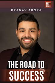 The Road To Success: Entrepreneurship and Financial Management for  Challenging Times : Arora, Pranav: Amazon.de: Books