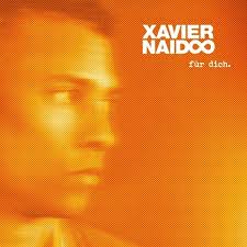 Xavier kurt naidoo (born october 2, 1971) is a german soul and r & b singer/songwriter, record producer and occasional actor. Fur Dich Xavier Naidoo Wiki Fandom