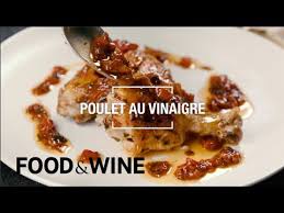 Chef paul bocuse's poulet au vinaigre chicken in vinegar sauce and a virtual visit to lyon, his hometown. Poulet Au Vinaigre Recipe Food Wine Youtube