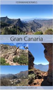 Fernwanderweg Gran Canaria Uberblick Etappen Wandern Reisen Und Kanarische Inseln